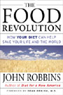 The Food Revolution by John Robbins