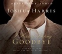 I Kissed Dating Goodbye by Joshua Harris