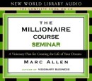 The Millionaire Course Seminar by Marc Allen