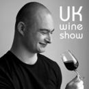 UK Wine Show Podcast by Chris Scott