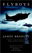 Flyboys: A True Story of Courage by James Bradley