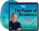 The Power of Resilience by Denis Waitley