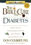 The Bible Cure for Diabetes by Don Colbert