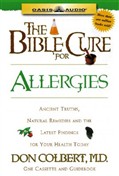 The Bible Cure for Allergies by Don Colbert