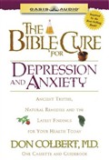 The New Bible Cure for Depression and Anxiety by Don Colbert