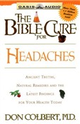 The Bible Cure for Headaches by Don Colbert