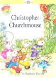 Christopher Churchmouse by Barbara Davoll