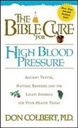 The Bible Cure for High Blood Pressure by Don Colbert