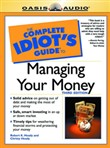 The Complete Idiot's Guide to Managing Your Money by Robert K. Heady