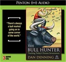 The Bull Hunter by Dan Denning
