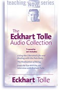 The Eckhart Tolle Audio Collection by Eckhart Tolle