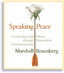 Speaking Peace by Marshall Rosenberg