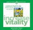 Increase Vitality by Michael Reed Gach