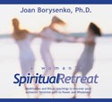 A Woman's Spiritual Retreat by Joan Borysenko