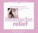 Headache Relief by Martin L. Rossman