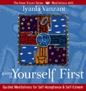 Giving to Yourself First by Iyanla Vanzant