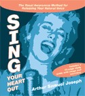 Sing Your Heart Out by Arthur Samuel Joseph