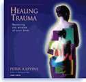 Healing Trauma by Peter A. Levine