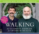 Walking: The Ultimate Exercise for Optimum Health by Andrew Weil