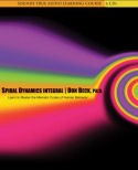 Spiral Dynamics Integral by Don Beck