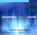 Awakening Through Sound by Chloe Goodchild