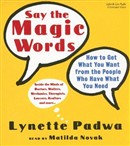 Say the Magic Words by Lynette Padwa