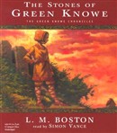 The Stones of Green Knowe by L.M. Boston