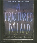 A Fractured Mind by Robert B. Oxnam