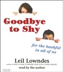 Goodbye to Shy by Leil Lowndes