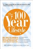 The 100 Year Lifestyle by Eric Plasker