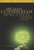 Specimen Days by Michael Cunningham