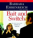 Bait and Switch by Barbara Ehrenreich