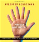 Possible Side Effects by Augusten Burroughs