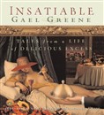 Insatiable by Gael Greene