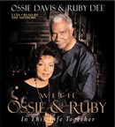 With Ossie and Ruby: In This Life Together by Ossie Davis