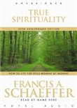 True Spirituality by Francis Schaeffer