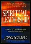 Spiritual Leadership by J. Oswald Sanders