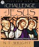 The Challenge of Jesus by N.T. Wright