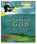 The Pursuit of God by A.W. Tozer