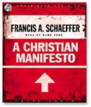 A Christian Manifesto by Francis Schaeffer