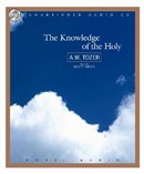 The Knowledge of the Holy by A.W. Tozer