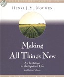 Making All Things New by Henri Nouwen