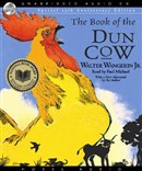 The Book of the Dun Cow by Walter Wangerin, Jr.