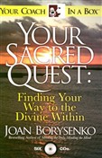 Your Sacred Quest by Joan Borysenko