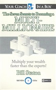 The Seven Secrets to Becoming a Multi-Millionaire by Bill Staton