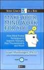 Make Your Mind Work for You by Joan Minninger