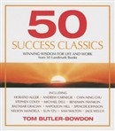 50 Success Classics by Tom Butler-Bowdon