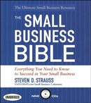 The Small Business Bible by Steven D. Strauss
