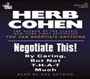 Negotiate This by Herb Cohen