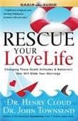 Rescue Your Love Life by Henry Cloud